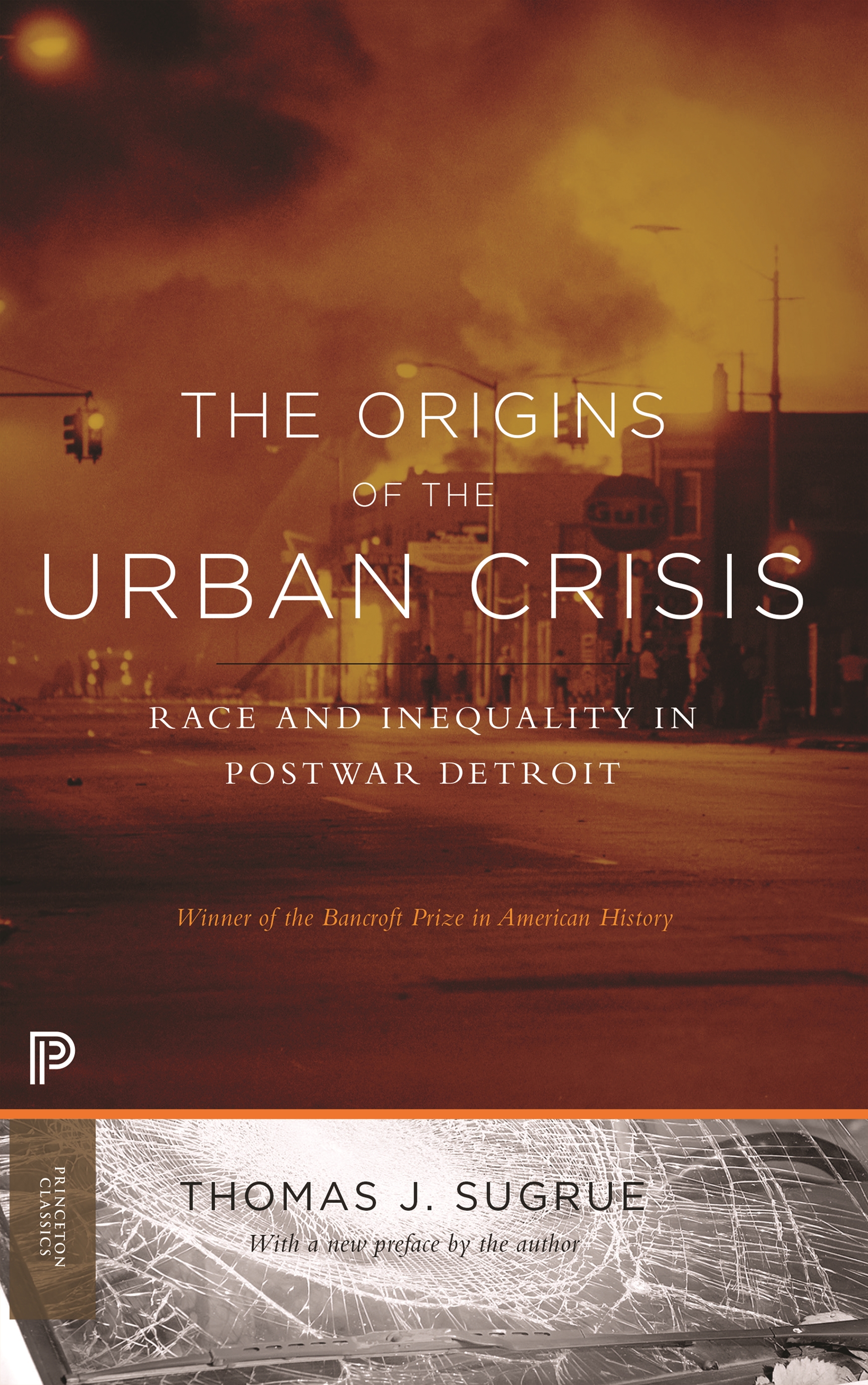 The Origins of the Urban Crisis - 15-24.99