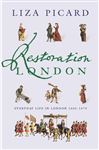 Restoration London: Everyday Life in the 1660s