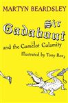 Sir Gadabout: Sir Gadabout and the Camelot Calamity