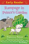 Rampage in Prince&#x27;s Garden