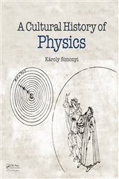 A Cultural History Of Physics - 