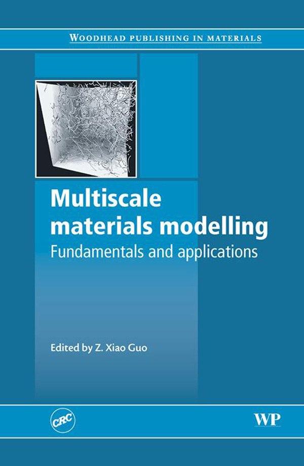 Materials modeling. Scales in materials Science. Practical Multiscaling.