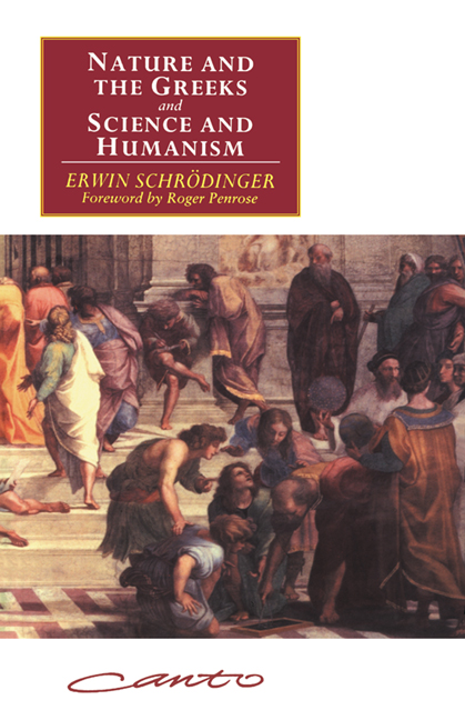 'nature And The Greeks' And 'science And Humanism'