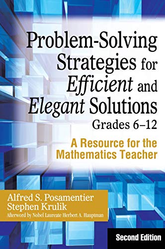 Problem-Solving Strategies for Efficient and Elegant Solutions, Grades 6-12 - 25-49.99