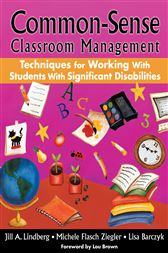 Common-Sense Classroom Management Techniques for Working With Students With Significant Disabilities