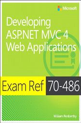 Exam Ref 70 486 Developing Asp Net Mvc 4 Web Applications Mcsd