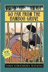 So Far From The Bamboo Grove By Watkins Yoko Kawashima Ebook