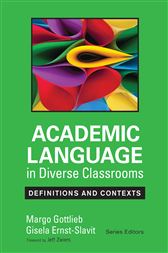 Academic Language in Diverse Classrooms: Definitions and Contexts