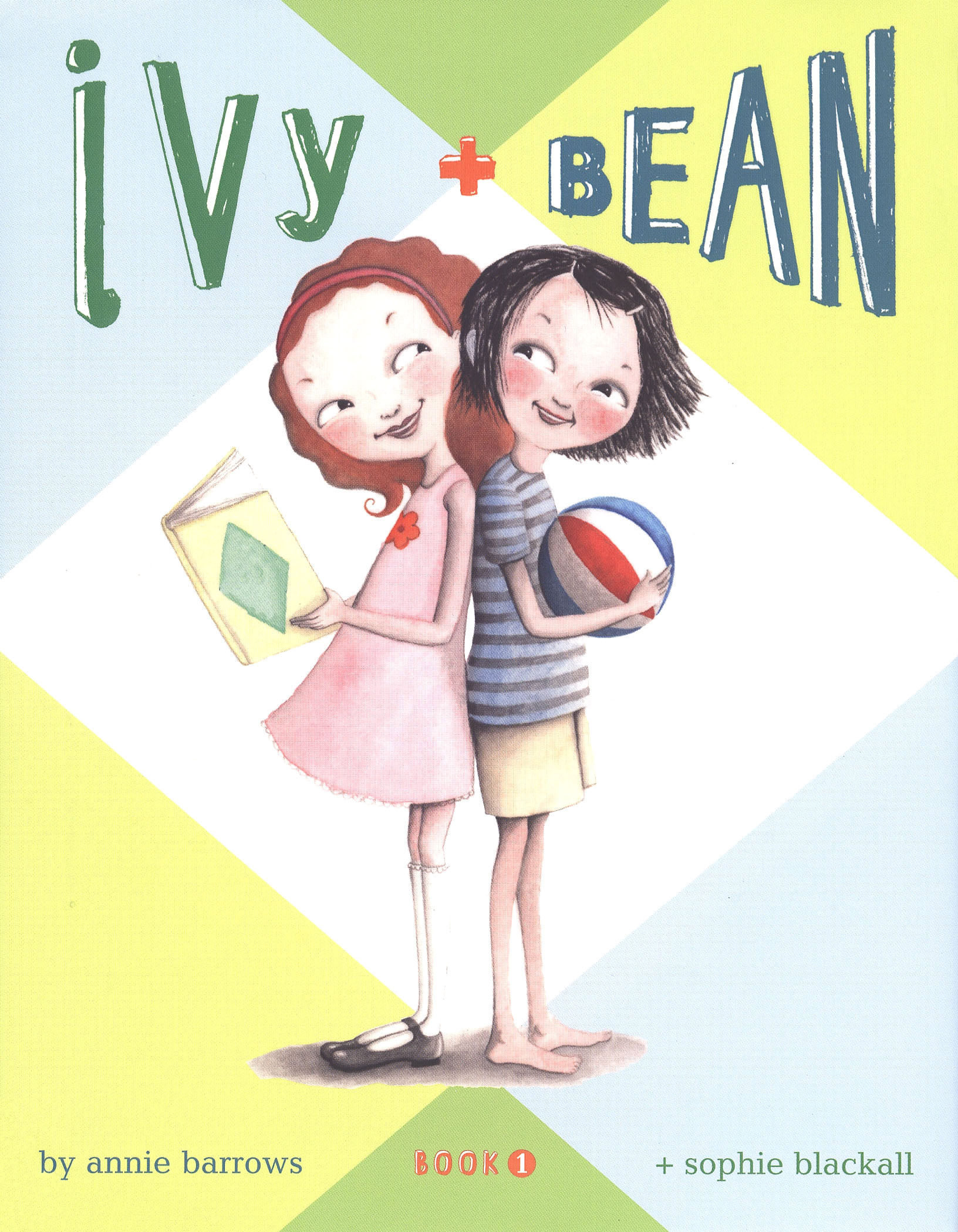 Ivy and Bean (Ivy and Bean Series #1) Annie Barrows Author