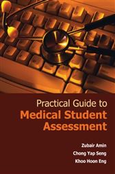 Practical Guide To Medical Student Assessment By Zubair Amin Ebook