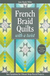 French Braid Quilts With A Twist