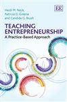 Teaching Entrepreneurship: A Practice-Based Approach
