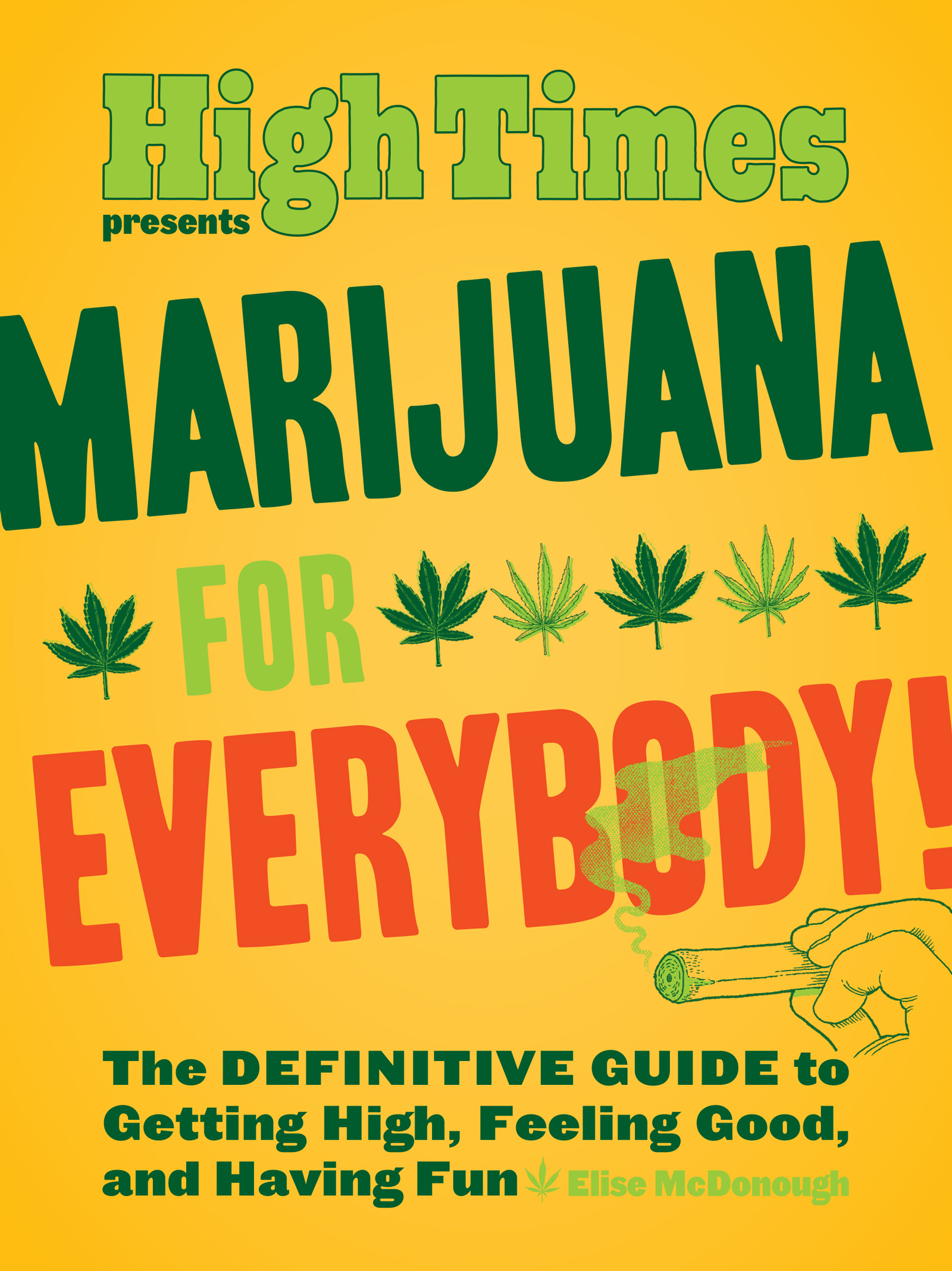 High time to get high. High time to get high