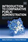 Introduction to Comparative Public Administration: Administrative Systems and Reforms in Europe