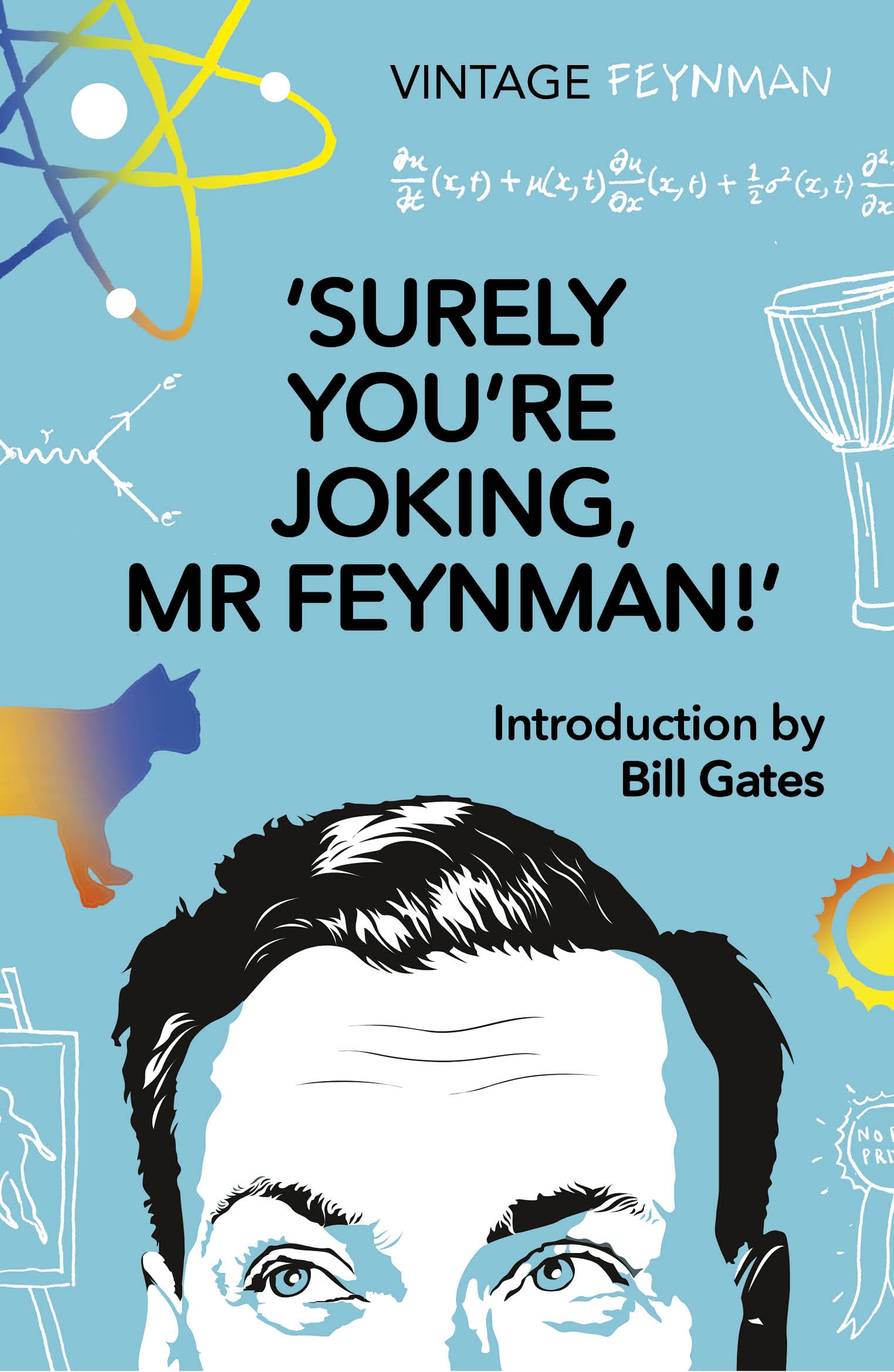 Surely You're Joking Mr Feynman.