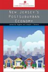 New Jersey&#x27;s Postsuburban Economy