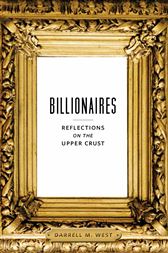 Billionaires: Reflections on the Upper Crust