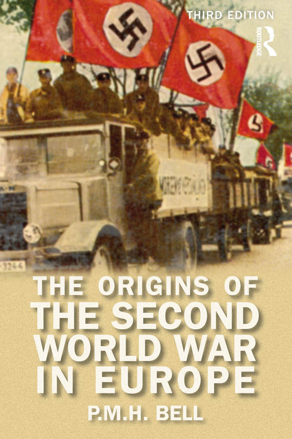 The Origins of the Second World War in Europe - 50-99.99