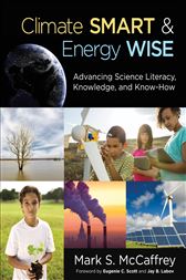 Climate Smart &amp; Energy Wise: Advancing Science Literacy, Knowledge, and Know-How