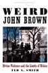 Weird John Brown
