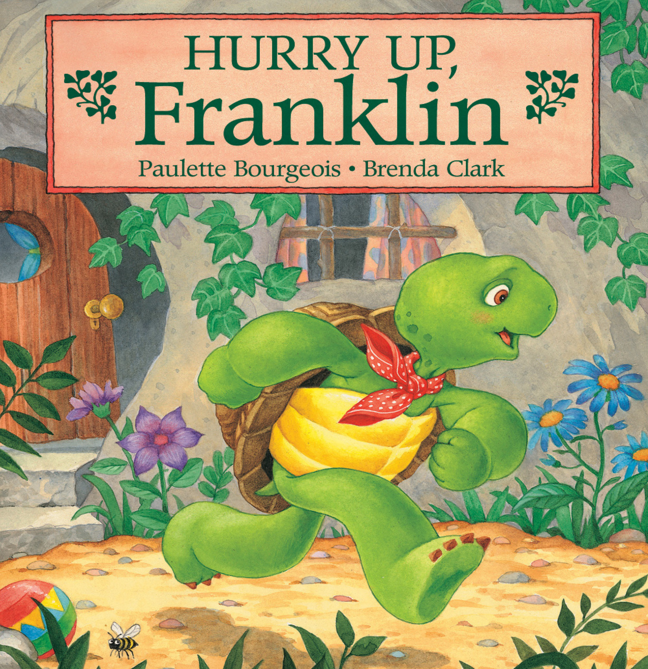 Hurry Up, Franklin.