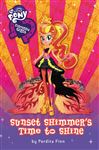My Little Pony:  Equestria Girls: Sunset Shimmer&#x27;s Time to Shine