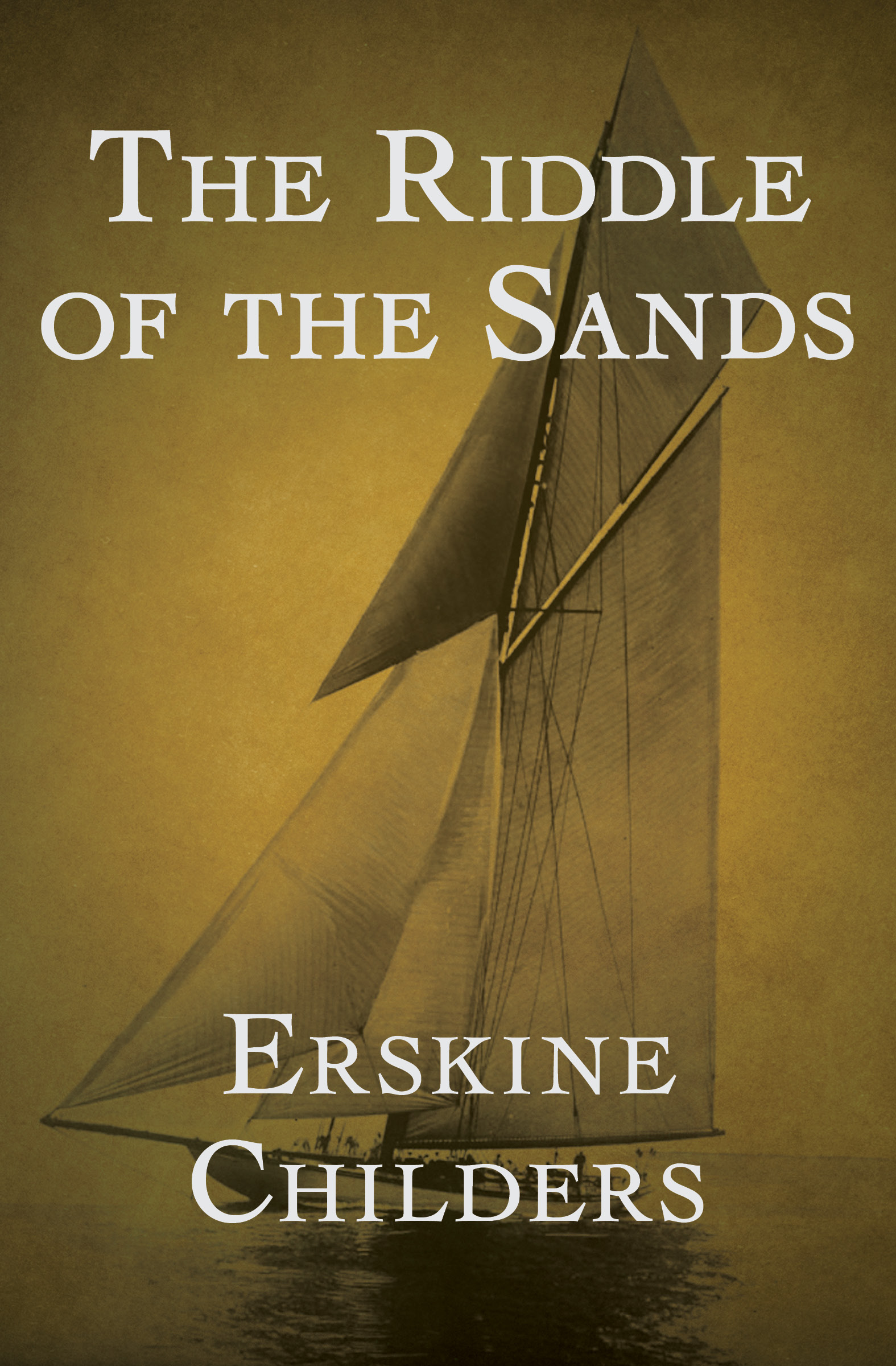 The riddle. Эрскин Гамильтон Чайлдерс. The Riddle of the Sands. The Riddle of the Sands Erskine Childers book. Постер the Riddle of the Sands 1979
