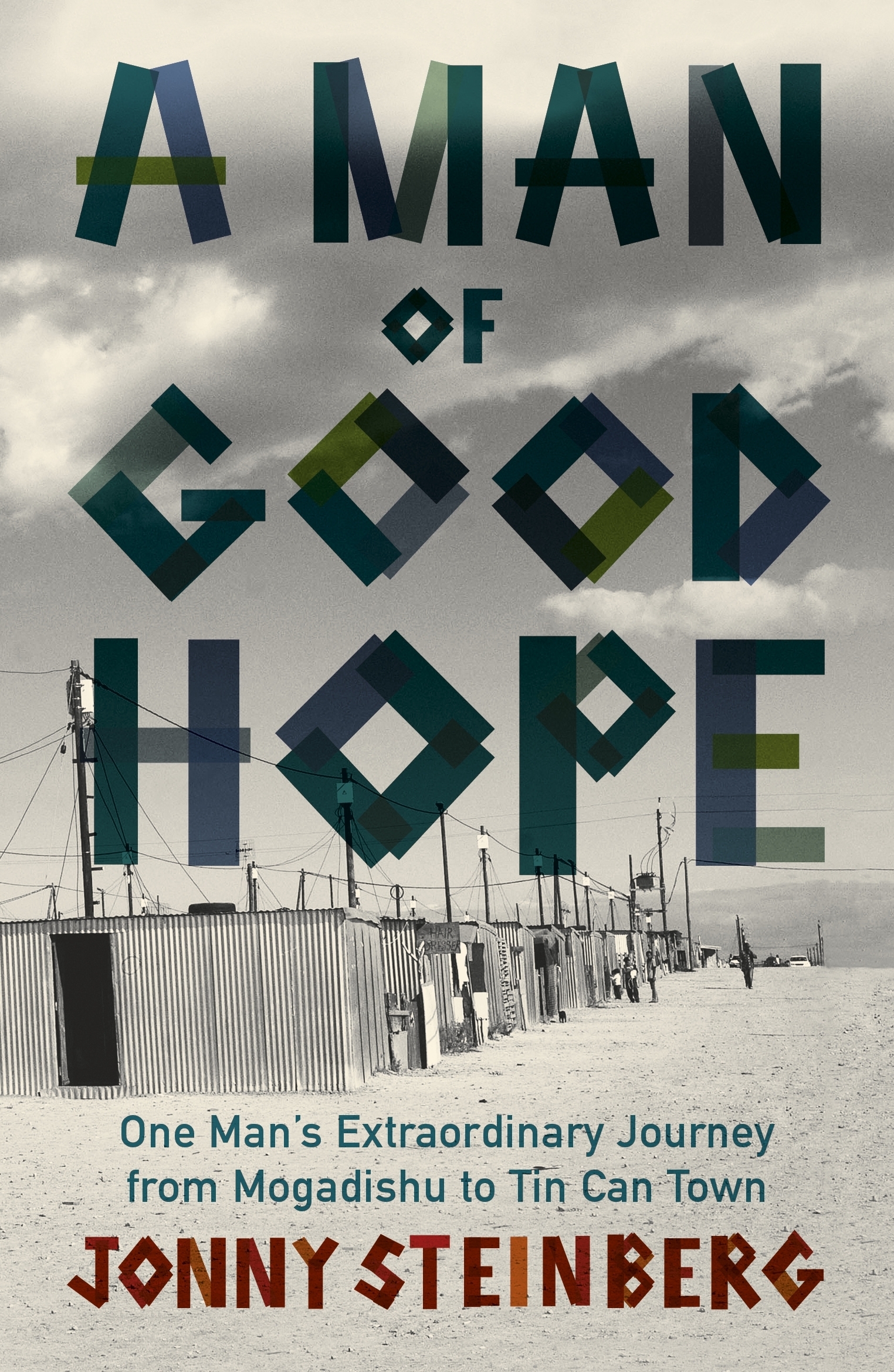 A Man Of Good Hope