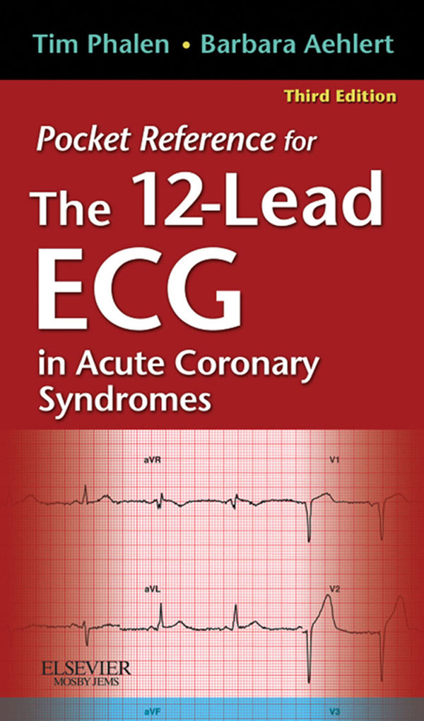 Pocket Reference for The 12-Lead ECG in Acute Coronary Syndromes - E-Book