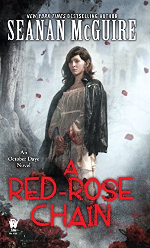 A Red-rose Chain (october Daye, #9) By Seanan Mcguire