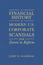 A Financial History Of Modern Us Corporate Scandals - 