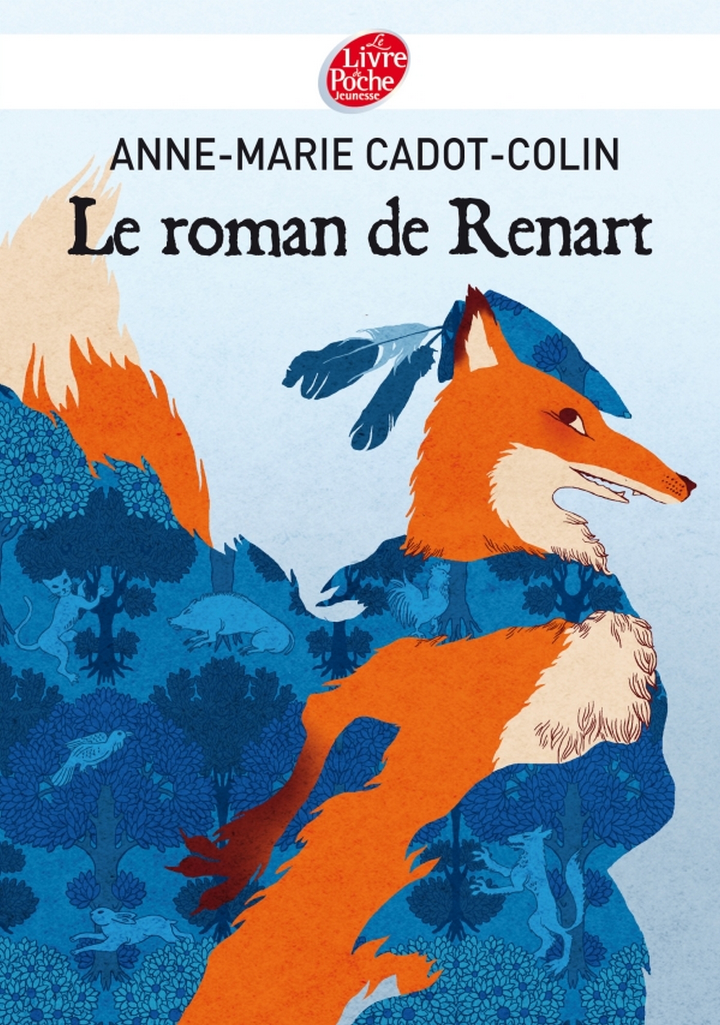 Le Roman De Renart By Cadot Colin Anne Marie Ebook