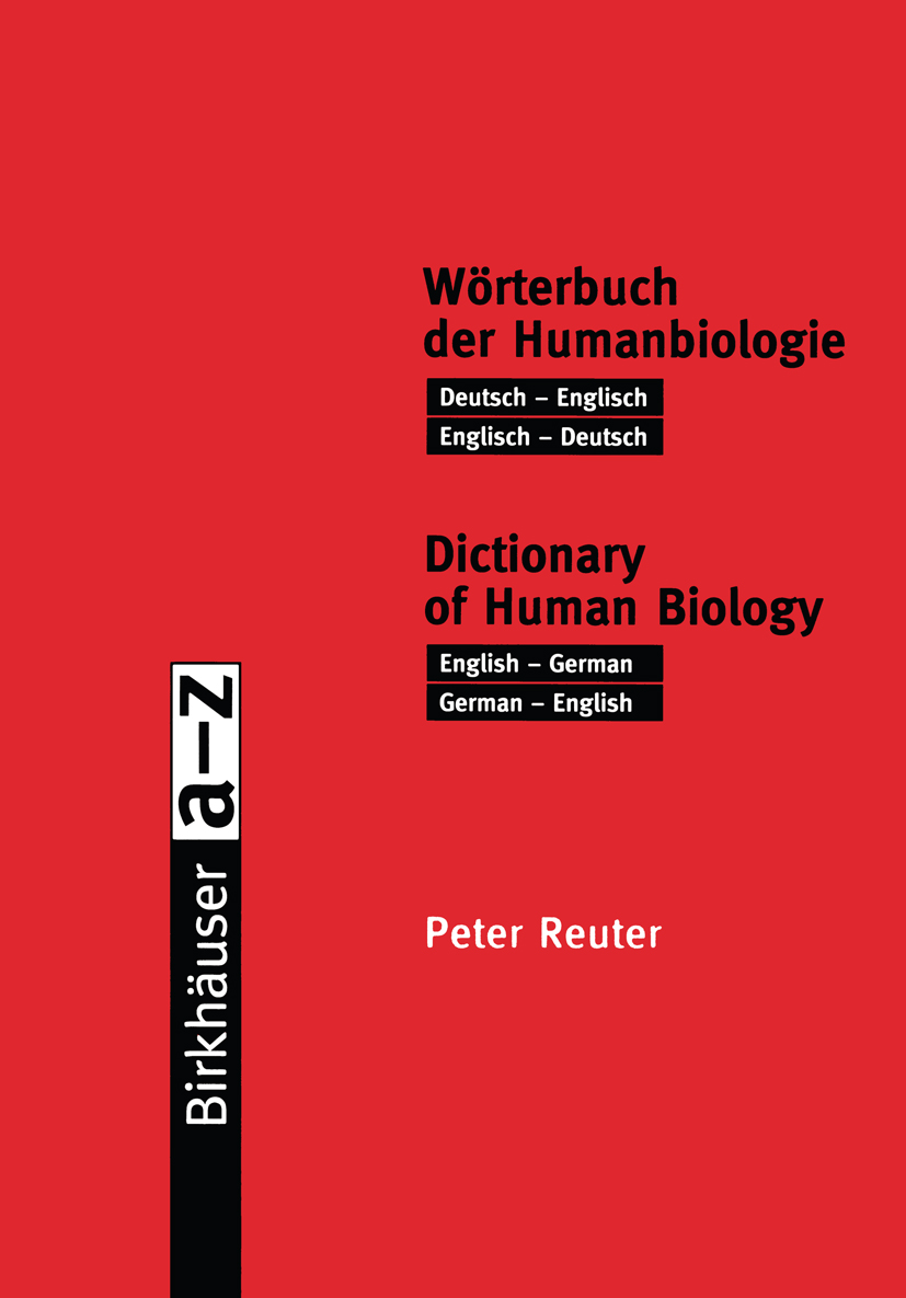 Wörterbuch der Humanbiologie / Dictionary of Human Biology