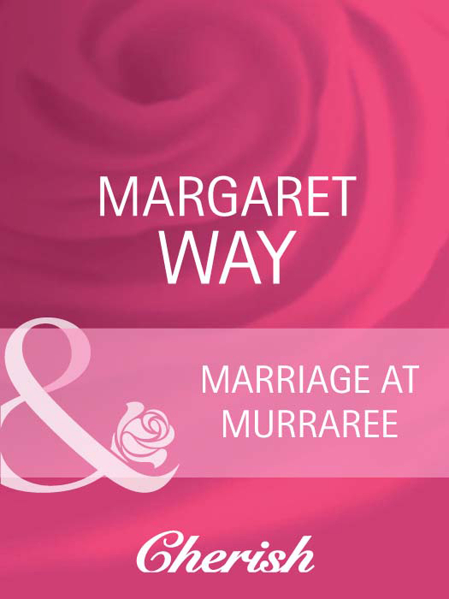 Marriage At Murraree (Mills & Boon Cherish) (The McIvor Sisters, Book 2)