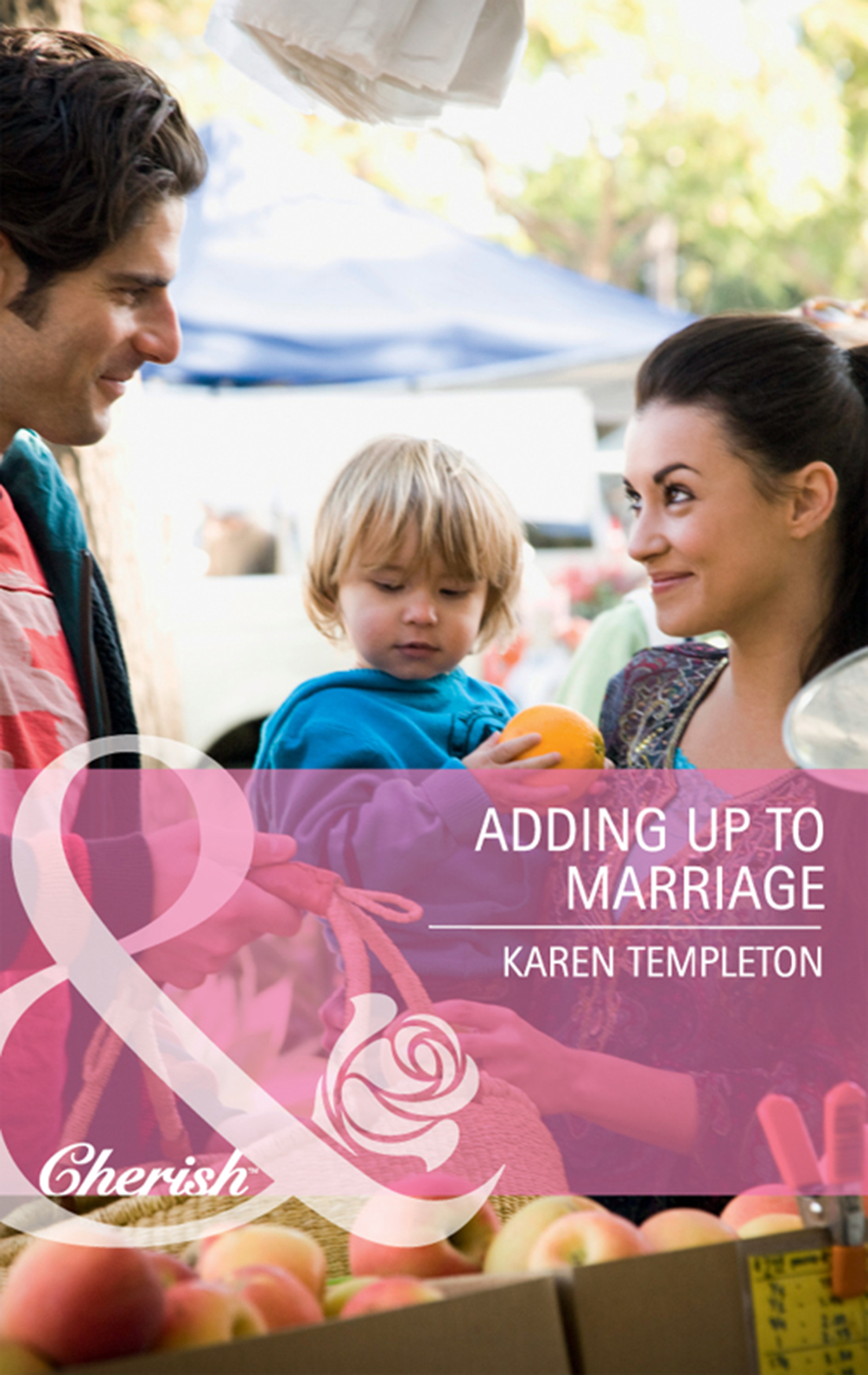 Adding Up to Marriage (Mills & Boon Cherish)