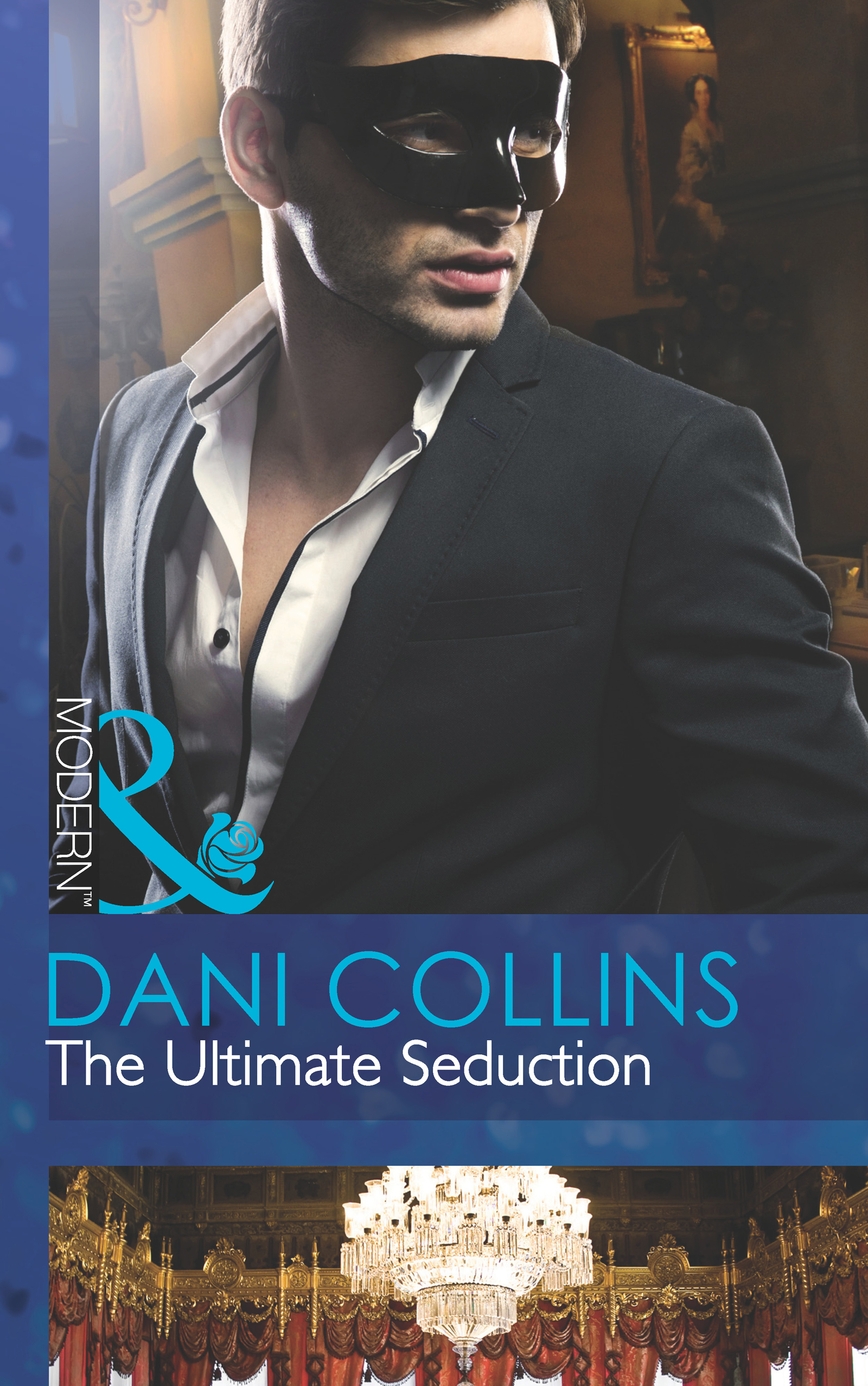 The Ultimate Seduction (Mills & Boon Modern) (The 21st Century Gentleman's Club, Book 2)