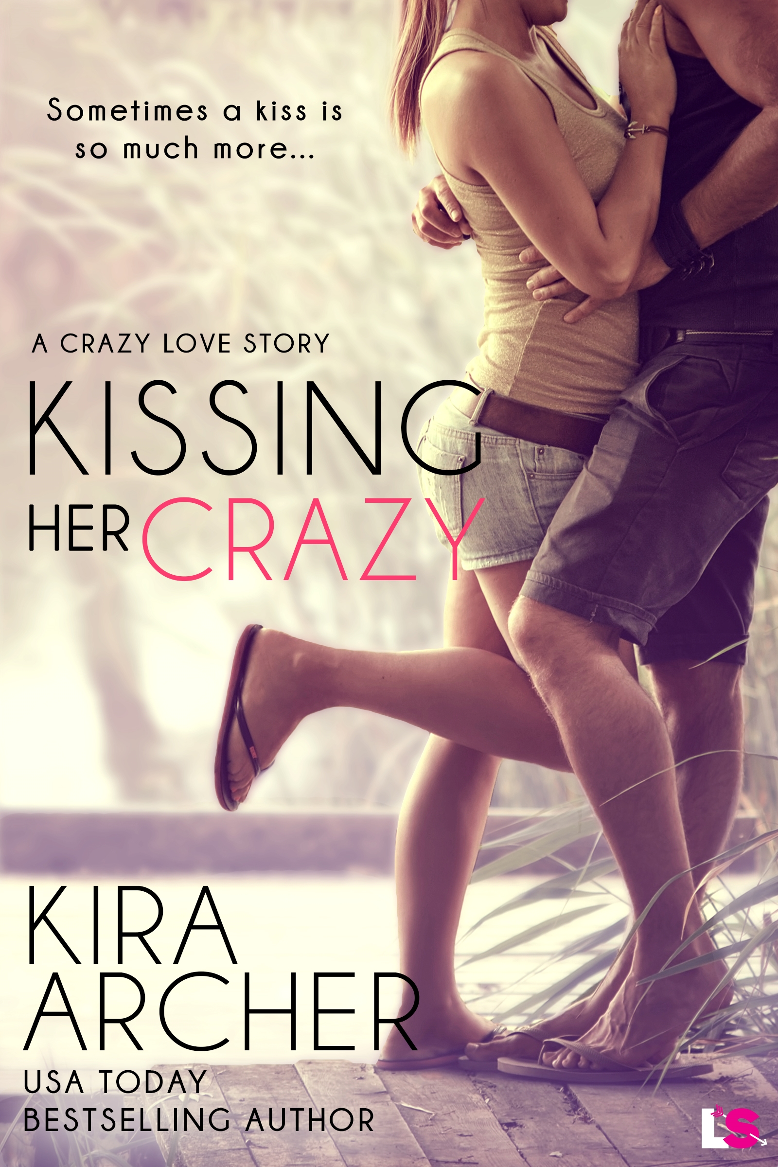 Crazy loving. Кира Арчер. Crazy Love. Кира поцелуев. Книга поцелуй.