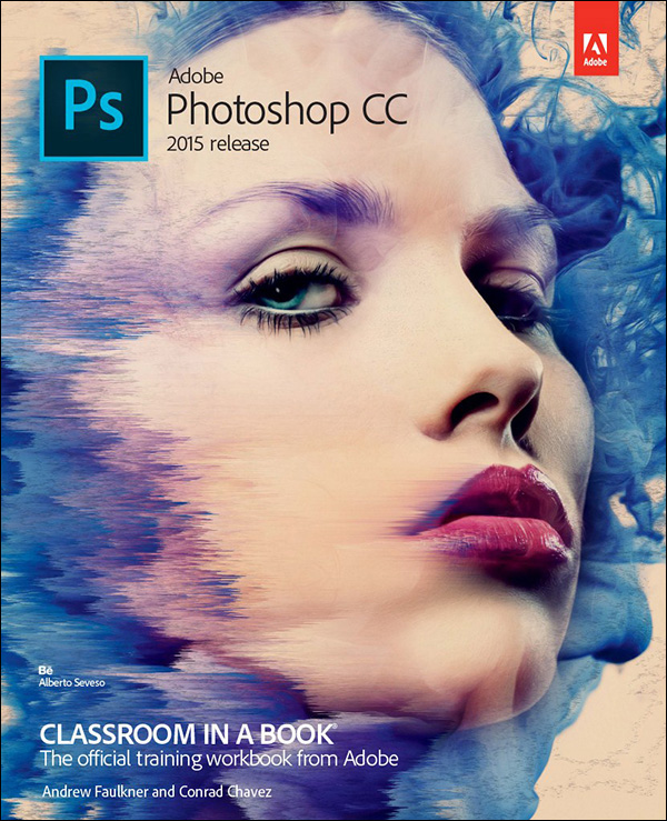 Adobe Photoshop CC Classroom in a Book (2015 release) - 25-49.99
