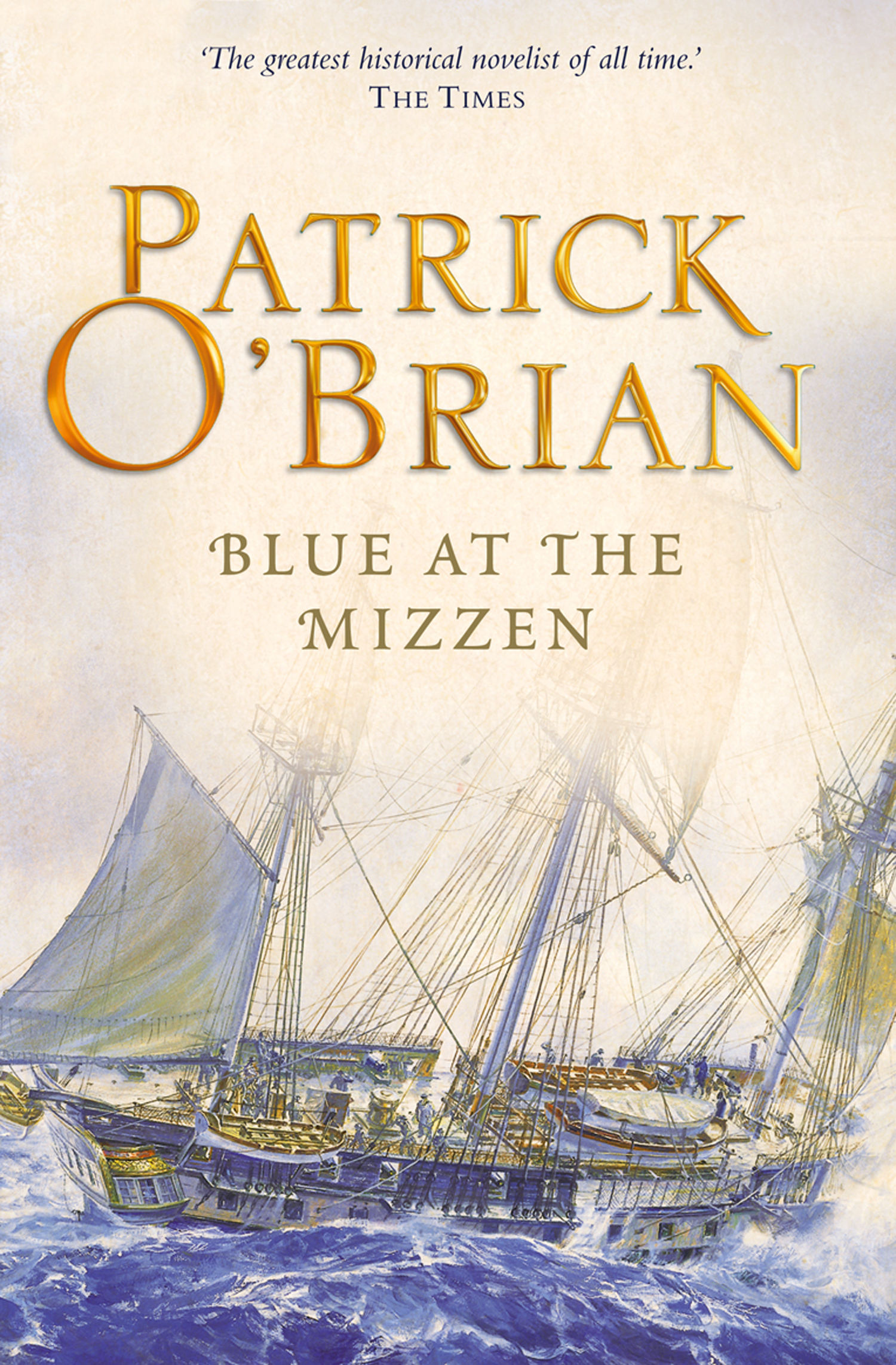 Blue at the Mizzen (Aubrey/Maturin Series, Book 20)