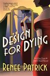 Design for Dying: A Lillian Frost &amp; Edith Head Novel
