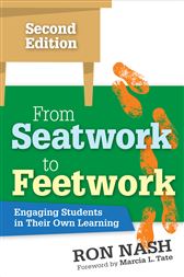 From Seatwork to Feetwork: Engaging Students in Their Own Learning