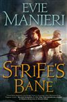 Strife&#x27;s Bane: The Shattered Kingdoms, Book Three