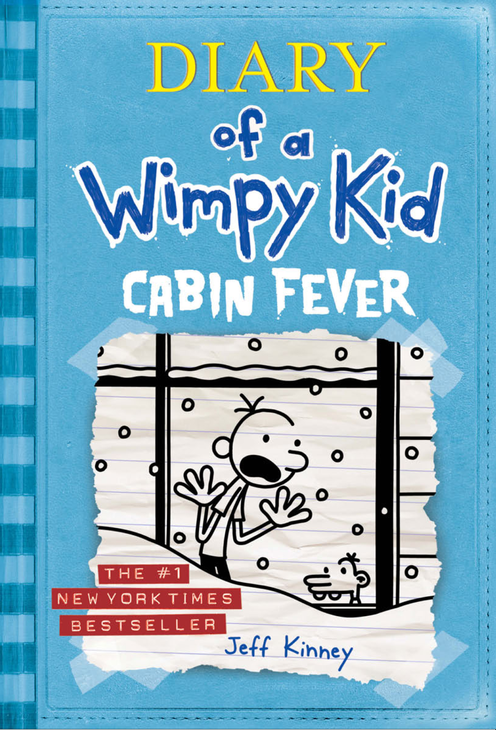 Cabin Fever Diary Of A Wimpy Kid 6 By Kinney Jeff Ebook