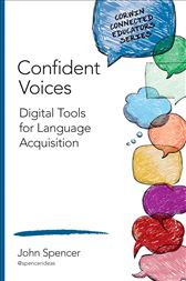 Confident Voices: Digital Tools for Language Acquisition