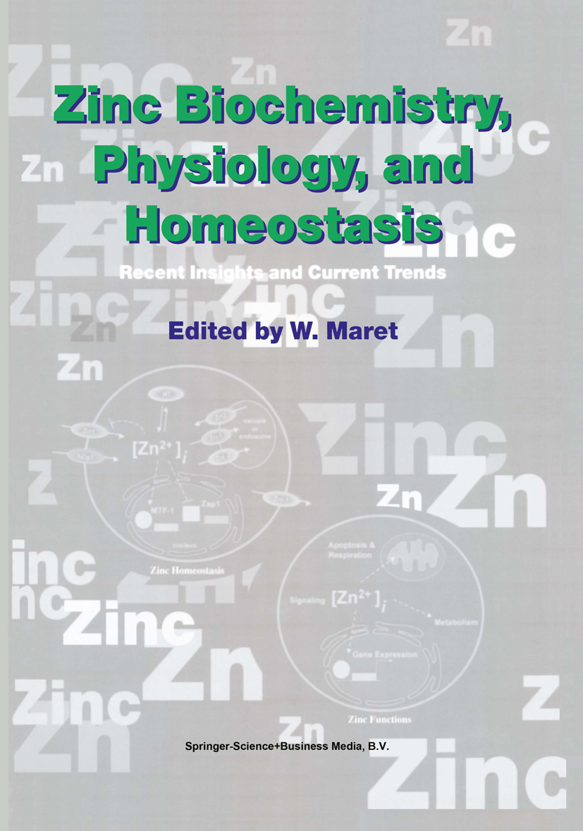 Zinc Biochemistry, Physiology, and Homeostasis