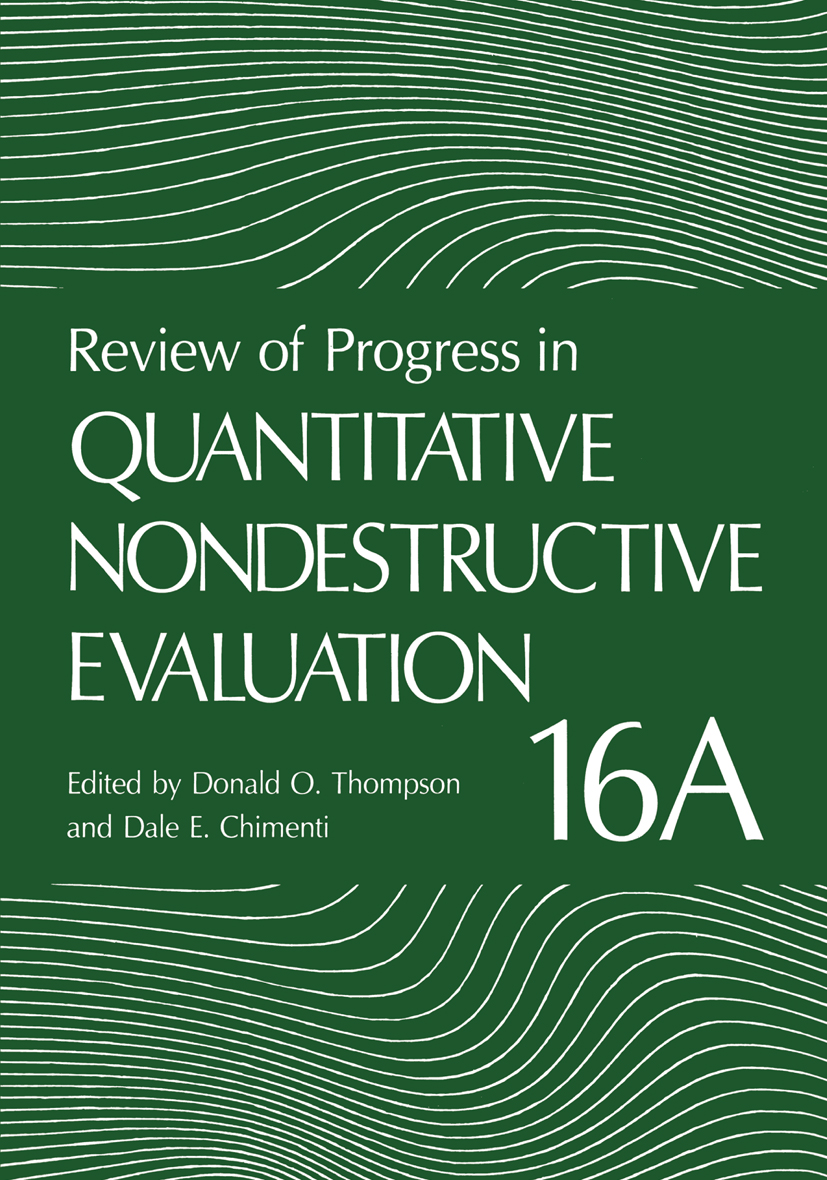 Review of Progress in Quantitative Nondestructive Evaluation - >100