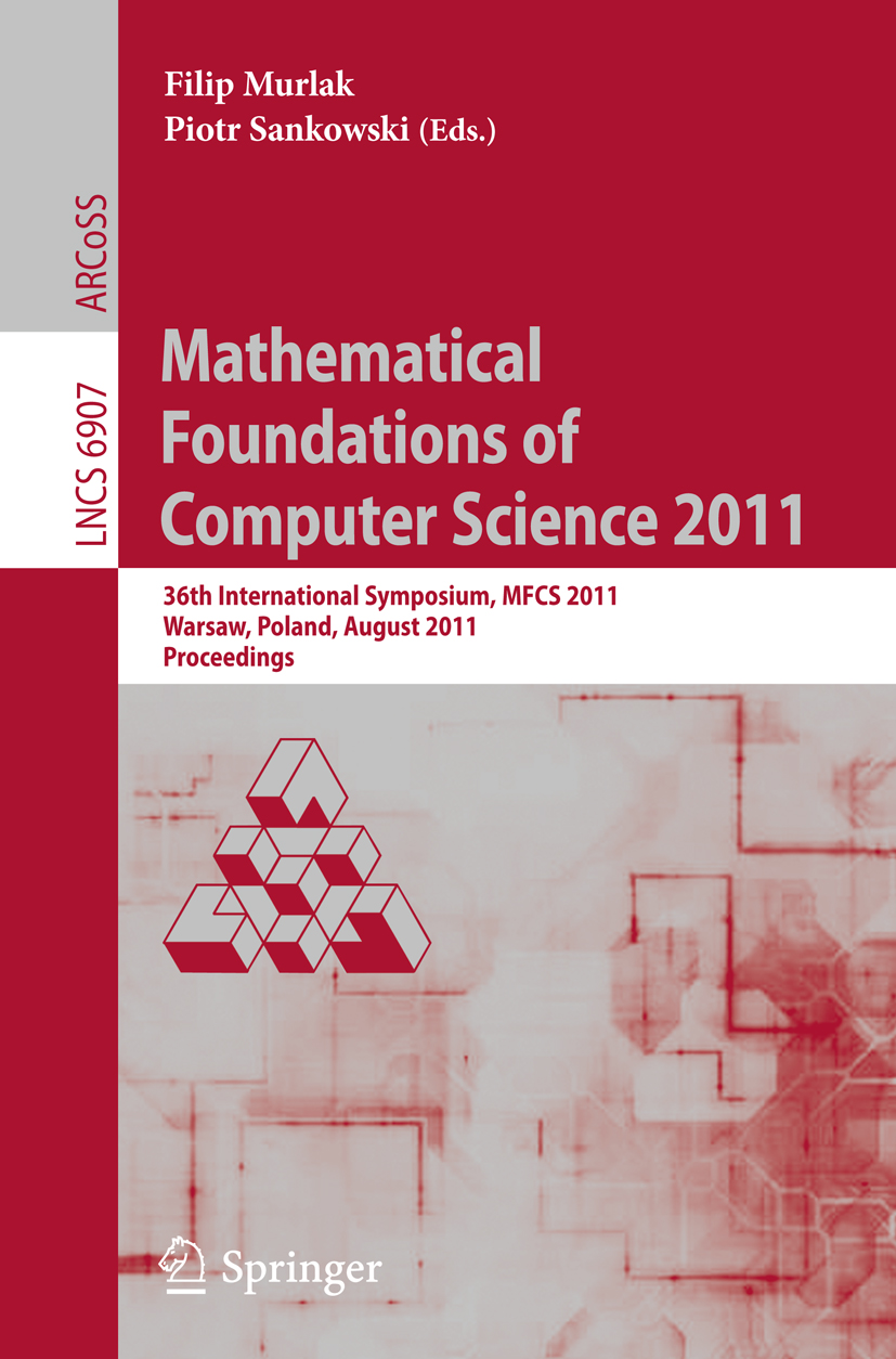 Mathematical Foundations of Computer Science 2011