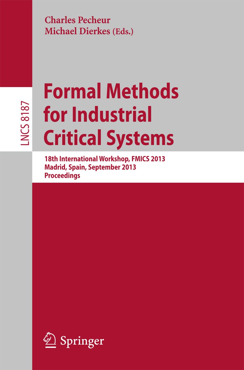 Formal Methods for Industrial Critical Systems - 50-99.99