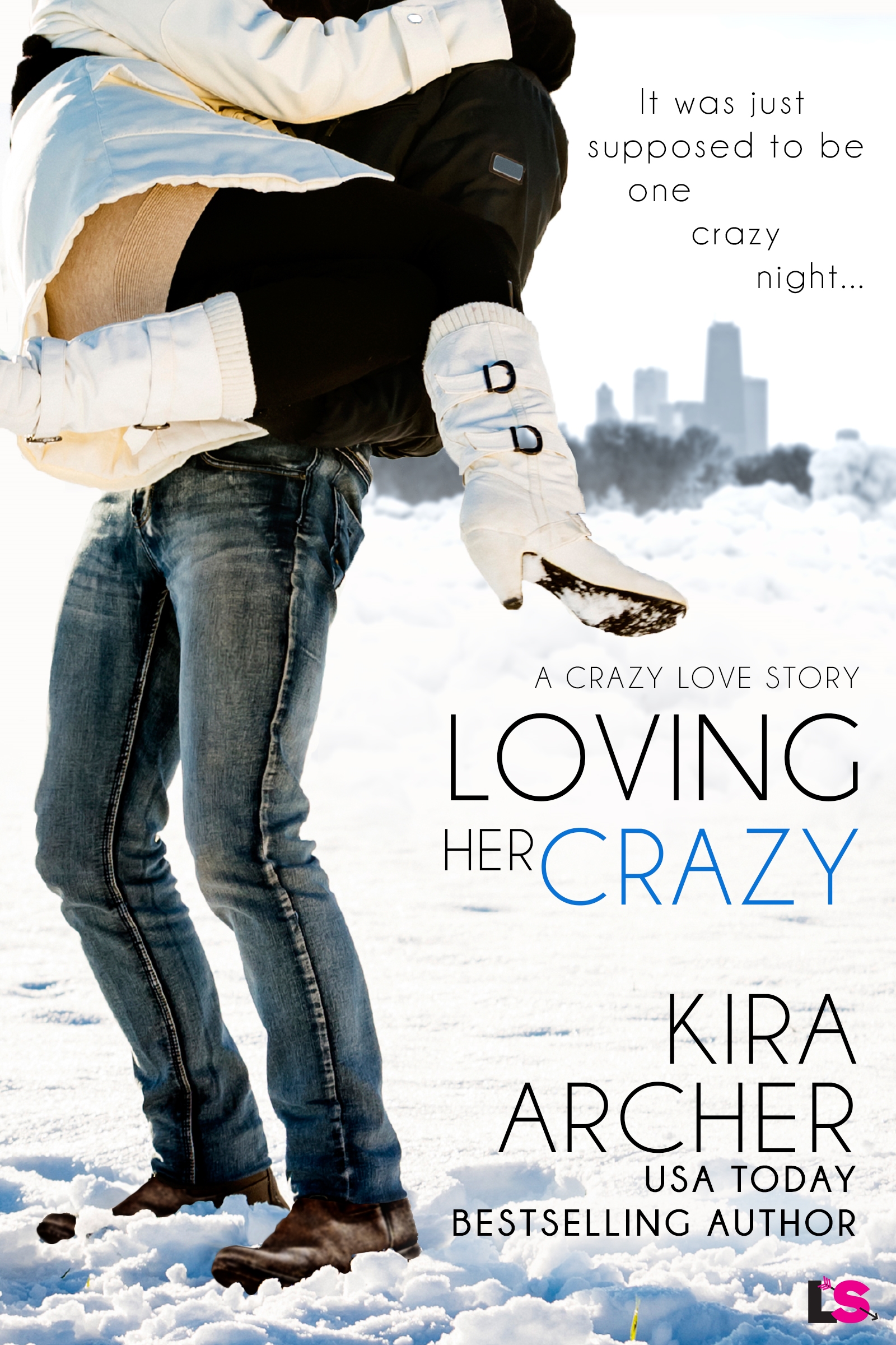 Crazy loving. Кира Арчер. Кира Love. Crazy Love. Бестселлер Кира Арчер.