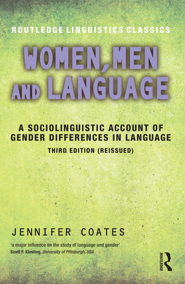 Men's language. Jennifer Coates. Women, men and language. Sociolinguistics Gender language difference.